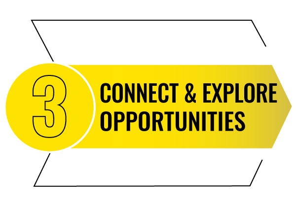 Connect and Explore Opportunities